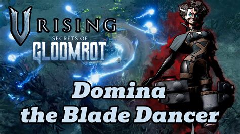 v rising domina the blade dancer